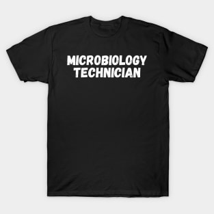 Microbiology technician T-Shirt